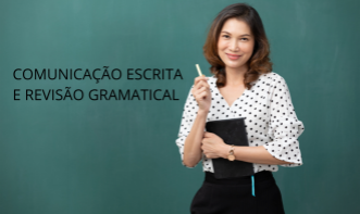 COMUNICAÇÃO ESCRITA E REVISÃO GRAMATICAL