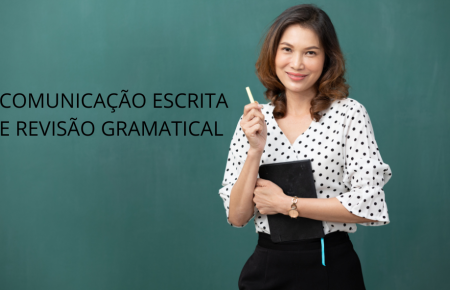 COMUNICAÇÃO ESCRITA E REVISÃO GRAMATICAL