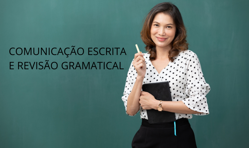 COMUNICAÇÃO ESCRITA E REVISÃO GRAMATICAL