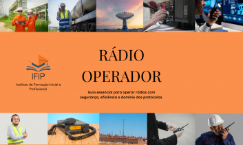 RÁDIO OPERADOR -  Guia Básico para operar rádios com segurança, eficiência e domínio dos protocolos.