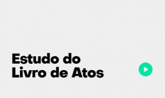 CTM | Classe Empreendedores | Estudo do Livro de Atos
