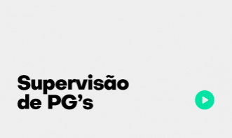 Empreendedores | CTM Empreendedores | Supervisão de PG's