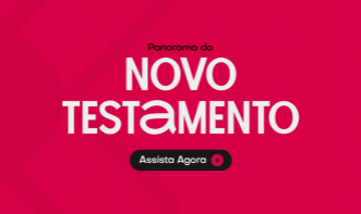 Academia | Panorama do Novo Testamento