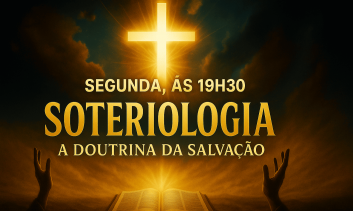 Academia I Soteriologia - A Doutrina da Salvação