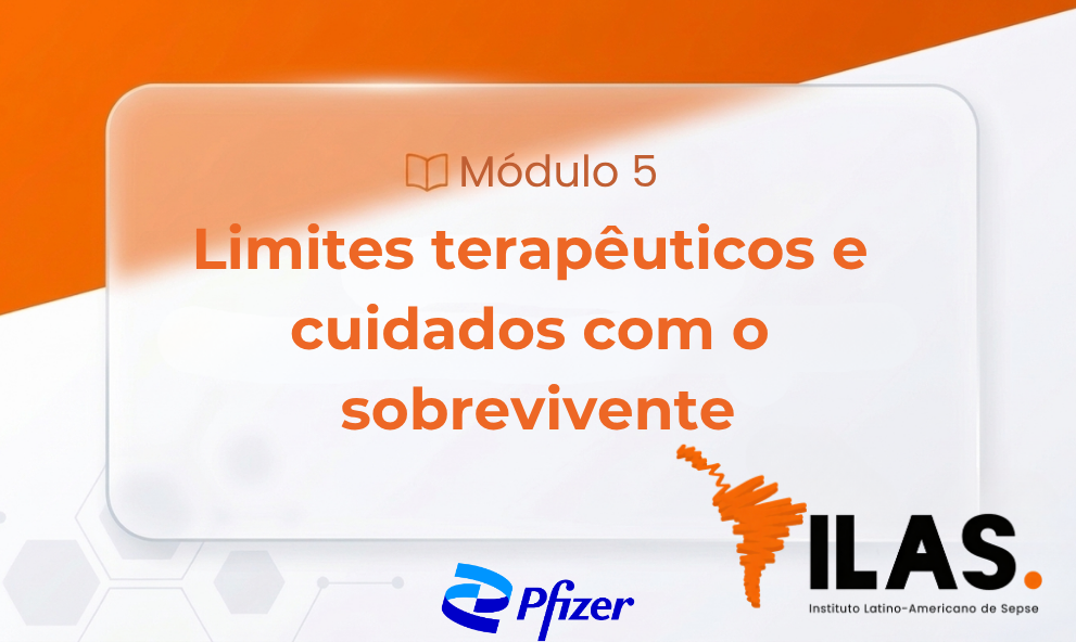 MÓDULO 5 - Limites terapêuticos  e cuidados com o sobrevivente