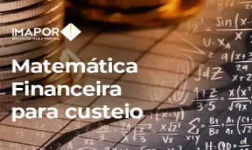 Matemática Financeira para Custeio: VP, Juros, Descontos e Multas na Prática