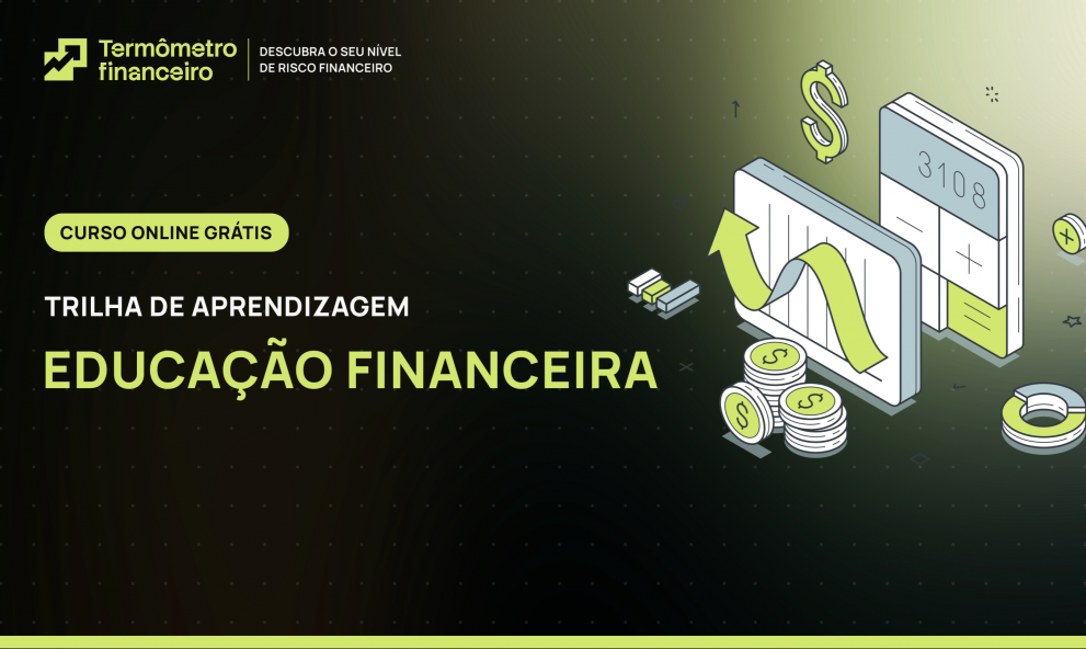 Trilha de Aprendizagem: Educação Financeira