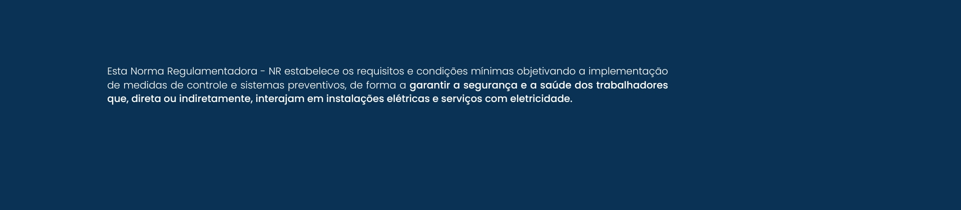 NR-10 - Básica:  Segurança em instalações e serviços em eletricidade.
