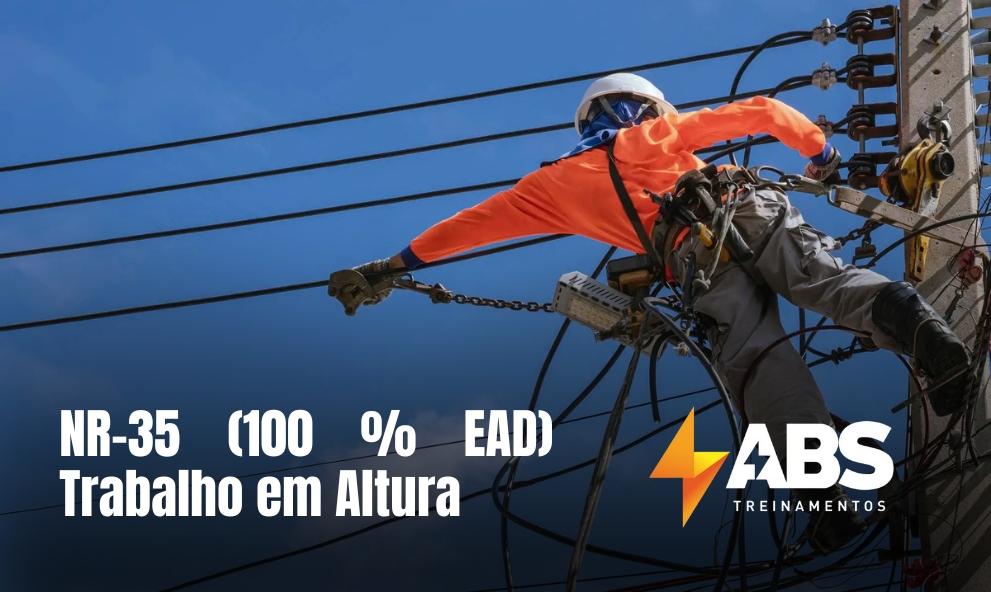 NR-35 (100 % EAD) - Trabalho em Altura: Aprenda as medidas de proteção para trabalho envolvendo altura.