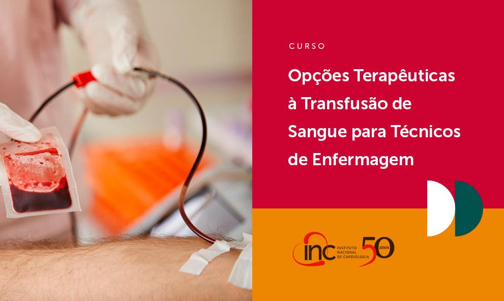Opções Terapêuticas à Transfusão de Sangue (PBM) - Enfermagem
