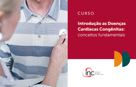 Introdução as Doenças Cardíacas Congênitas: conceitos fundamentais - 2026