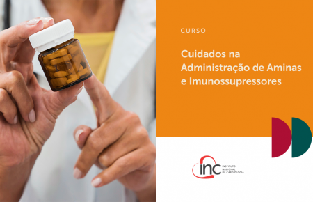 Cuidados na Administração de Aminas e Imunossupressores - 2026