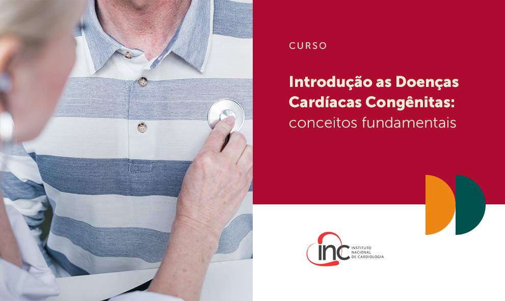 Introdução as Doenças Cardíacas Congênitas: conceitos fundamentais - 2026/02