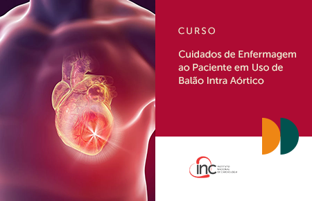 Cuidados de Enfermagem ao Paciente em Uso de Balão Intra Aórtico