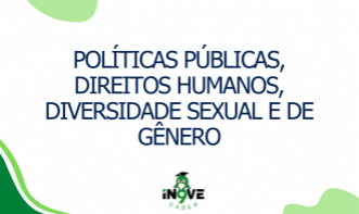 TAXA DE MATRÍCULA: Políticas públicas, Direitos humanos, diversidade sexual e de gênero