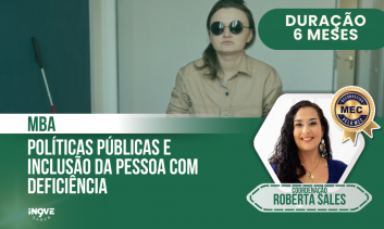 MBA EM POLÍTICAS PÚBLICAS E INCLUSÃO DA PESSOA COM DEFICIÊNCIA T4