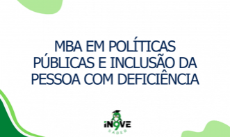 MBA EM POLÍTICAS PÚBLICAS E INCLUSÃO DA PESSOA COM DEFICIÊNCIA T4