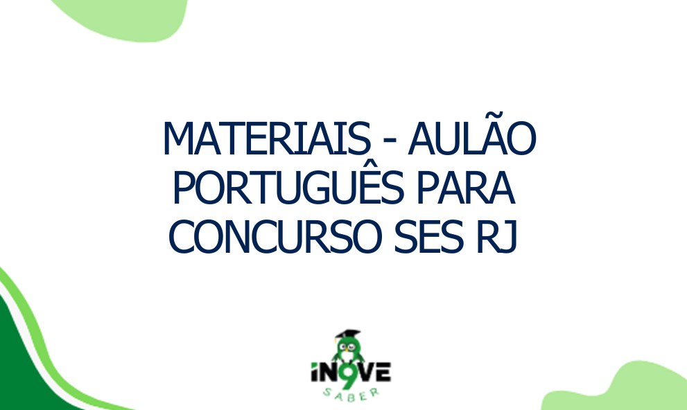 MATERIAIS  PARA CONCURSO SES RJ