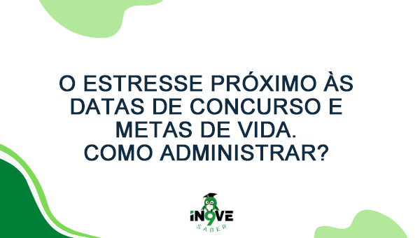 Metas Live Live - O Estresse Próximo às Datas de Concurso e Metas de Vida. Como ...