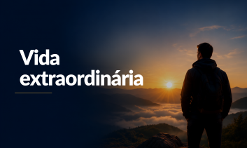 Vida extraordinária