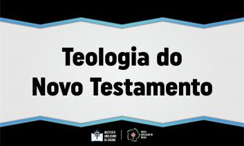 Teologia do Novo Testamento