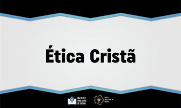 Ética Cristã