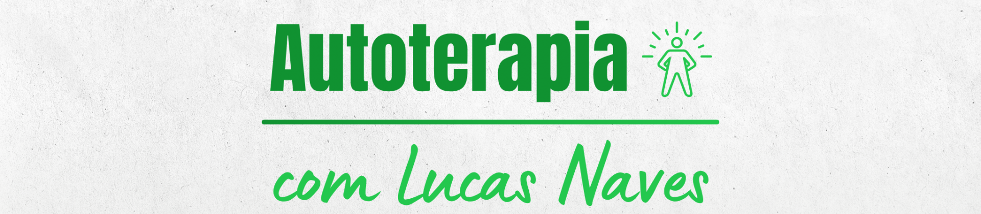 Autoterapia com Lucas Naves