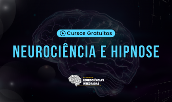 Cursos Gratuitos: Neurociência e Hipnose