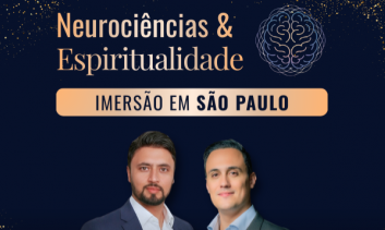 Neurociências e Espiritualidade - Presencial