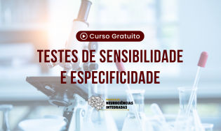 Testes de Sensibilidade e Especificidade