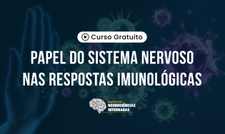 Papel do Sistema Nervoso nas Respostas Imunológicas