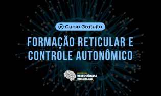 Formação Reticular e Controle Autonômico