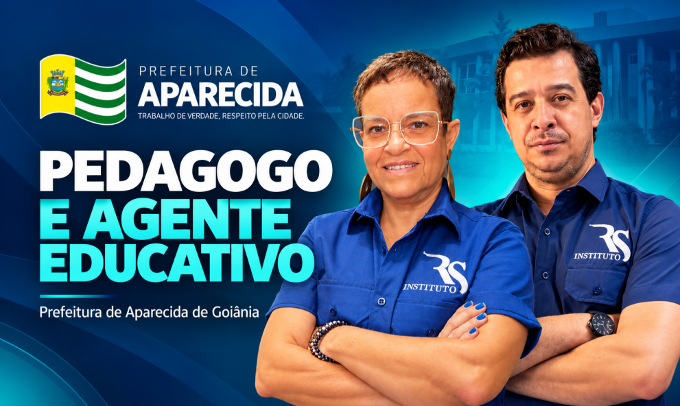 Combo Presencial – Pedagogo e Agente Educativo | Prefeitura de Aparecida de Goiânia