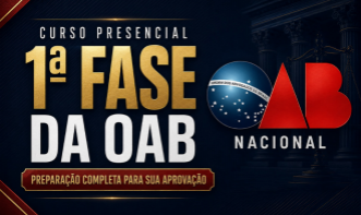 1ª Fase da OAB - Exame 48 - Curso Presencial