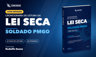 Livro Impresso: Cronograma de Leitura da Lei Seca – Soldado PMGO