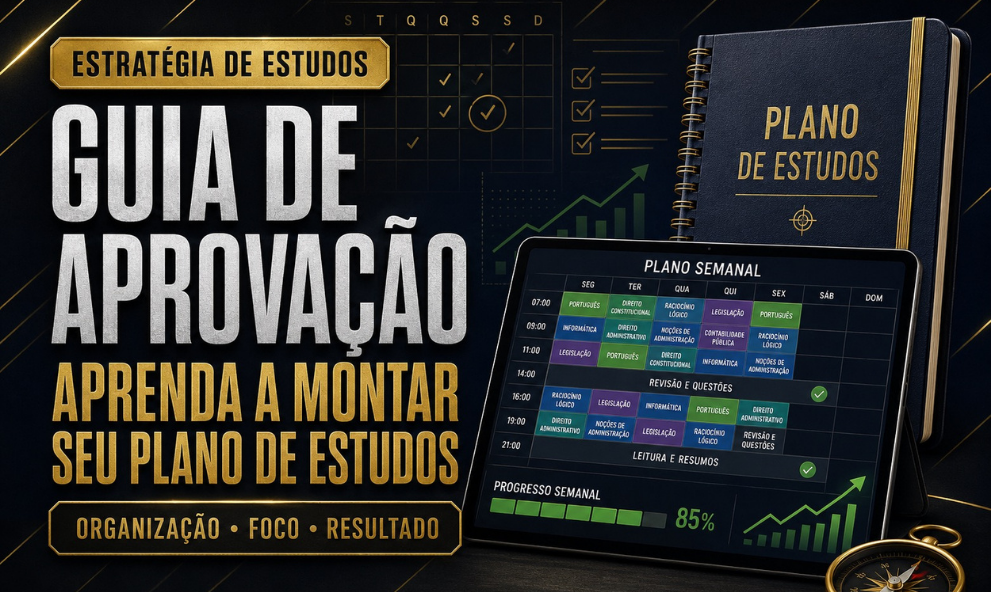 Guia de Aprovação: aprenda montar seu Plano de Estudos