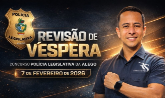 Super Revisão de Véspera Online – Polícia Legislativa ALEGO