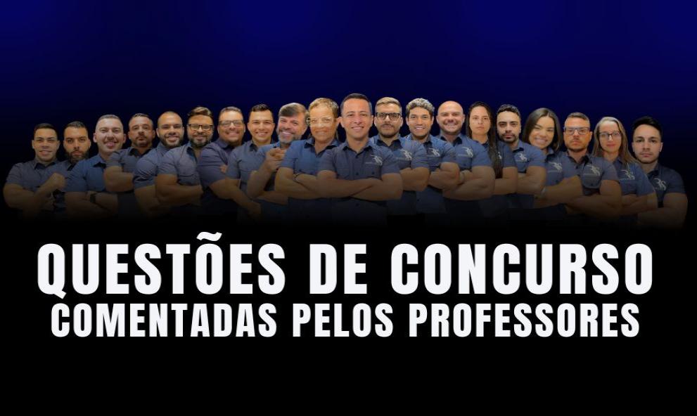 Questões Comentadas para Concursos