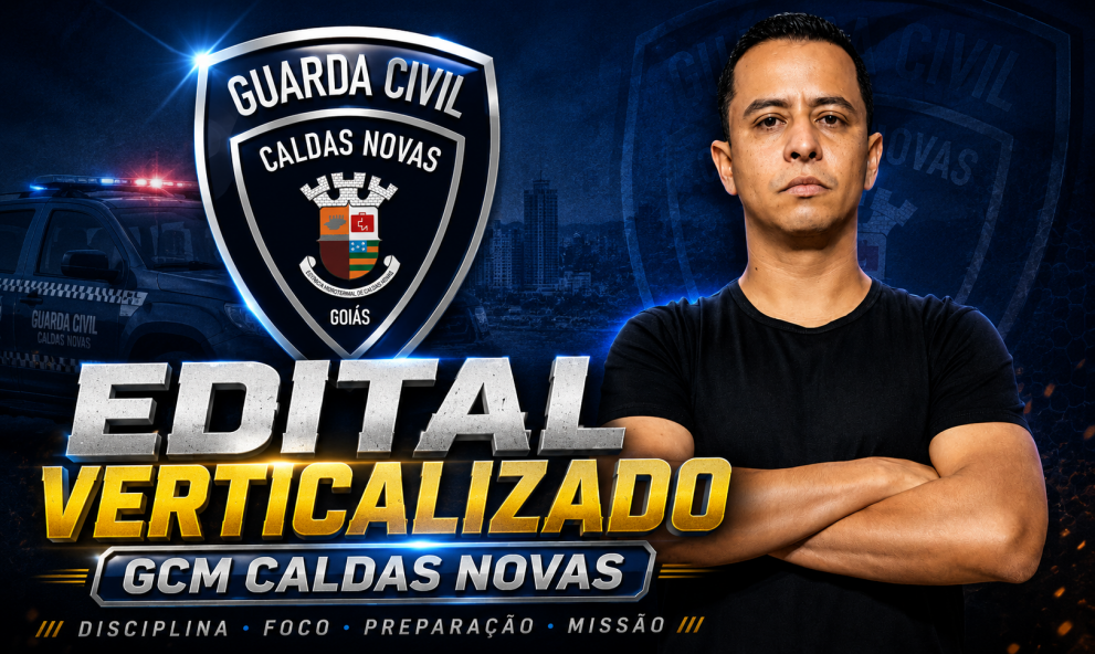 Edital Verticalizado GCM Caldas Novas