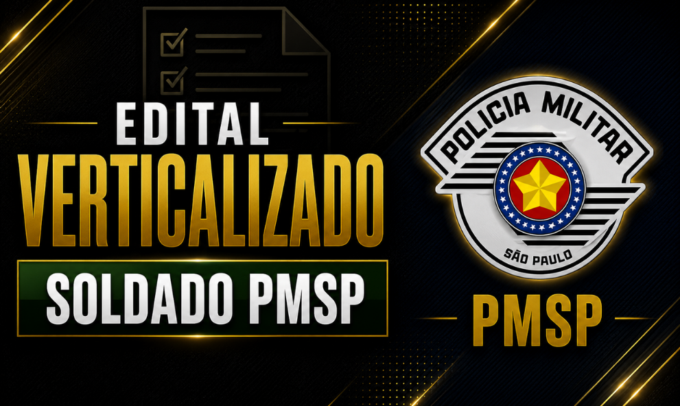 Edital Verticalizado Soldado PMSP