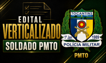 Edital Verticalizado Soldado PMTO