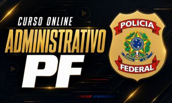 Curso Online Administrativo PF