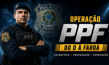 Operação PPF – Do Zero à Farda