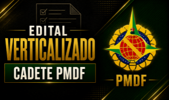 Edital Verticalizado Cadete PMDF