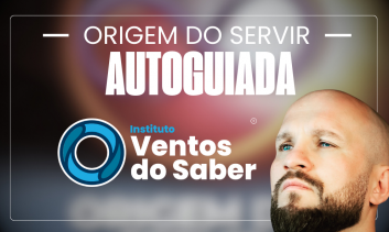 Origem do Servir - A DESCONSTRUÇÃO AutoGuiada