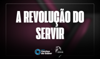 A Revolução do Servir
