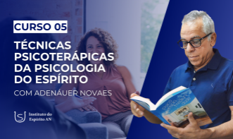 Técnicas Psicoterápicas da Psicologia do Espírito