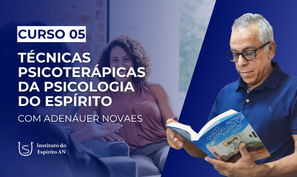 Técnicas Psicoterápicas da Psicologia do Espírito