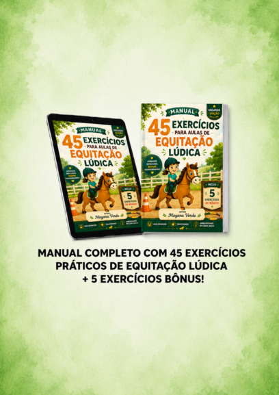 Manual 45 Exercícios Para Aulas de Equitação Lúdica