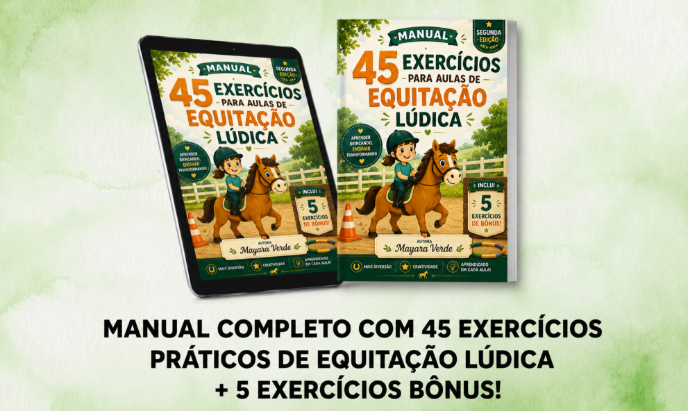Manual 45 Exercícios Para Aulas de Equitação Lúdica